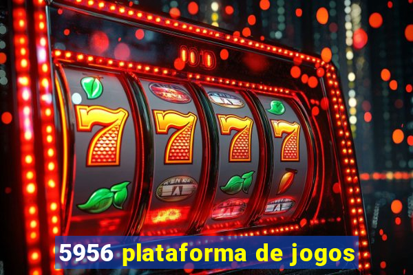 5956 plataforma de jogos